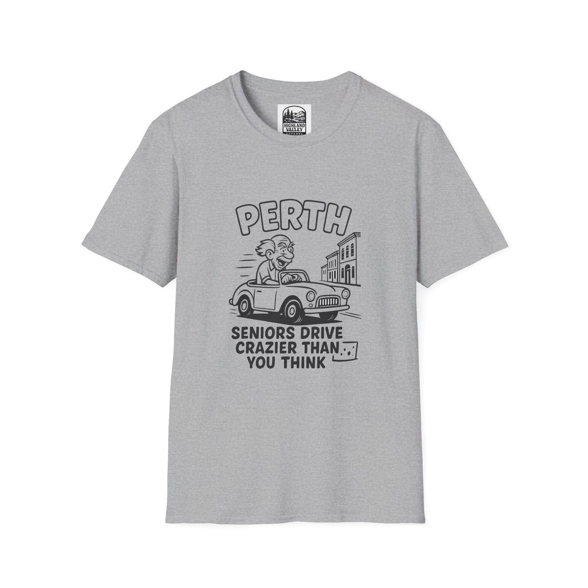 PERTH SENIORS DRIVE CRAZY UNISEX T-SHIRT