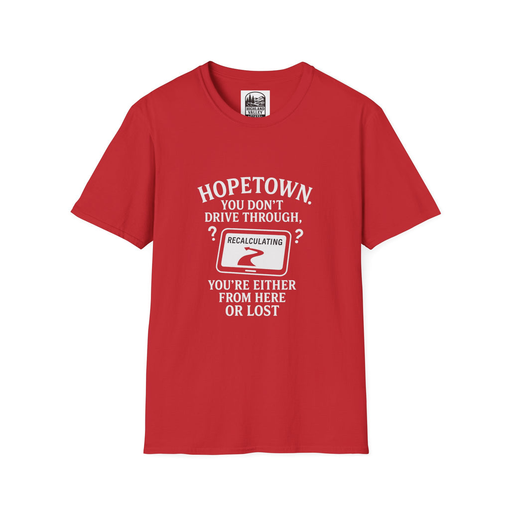 LOST IN HOPETOWN UNISEX T-SHIRT
