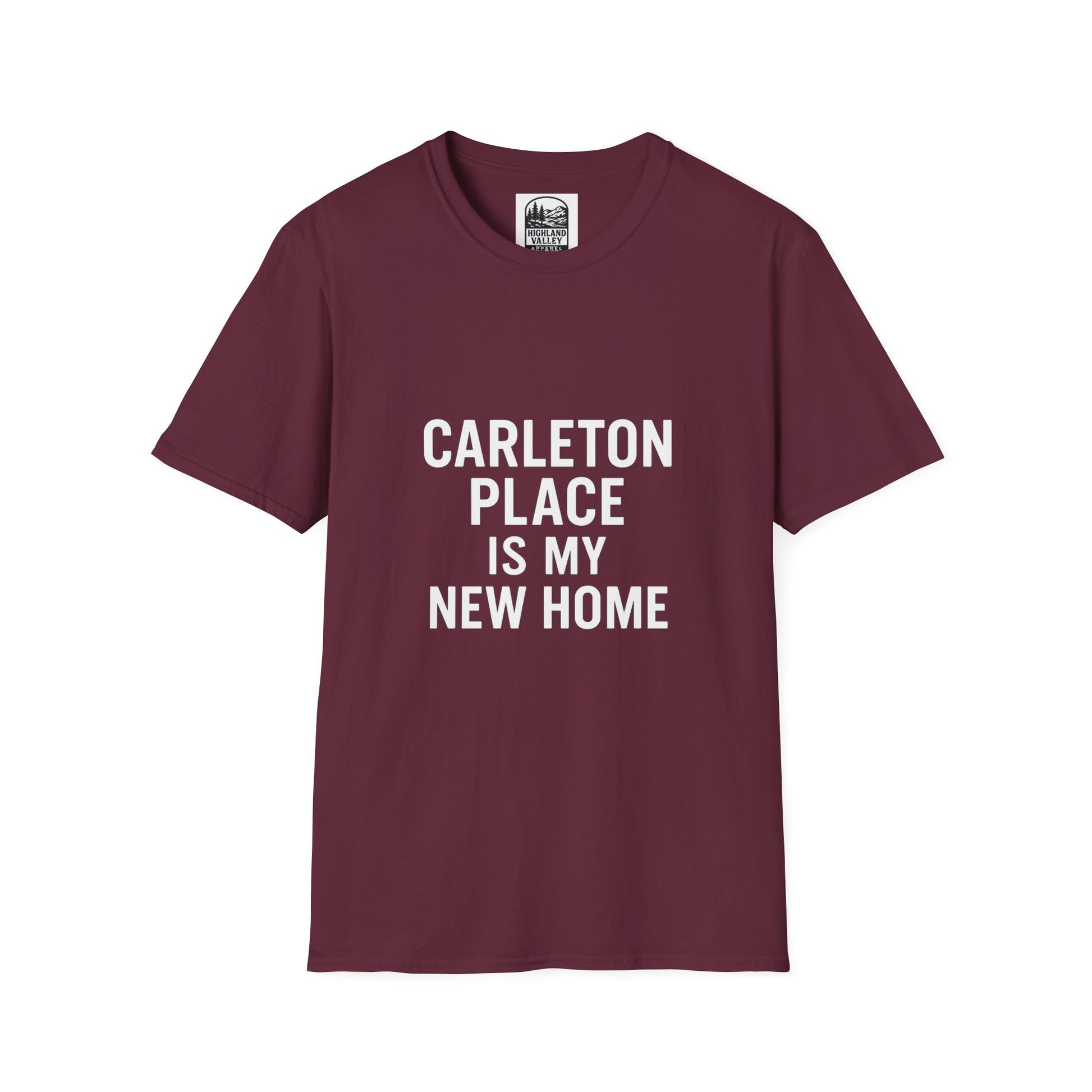 CARLETON PLACE IS MY NEW HOME UNISEX T-SHIRT