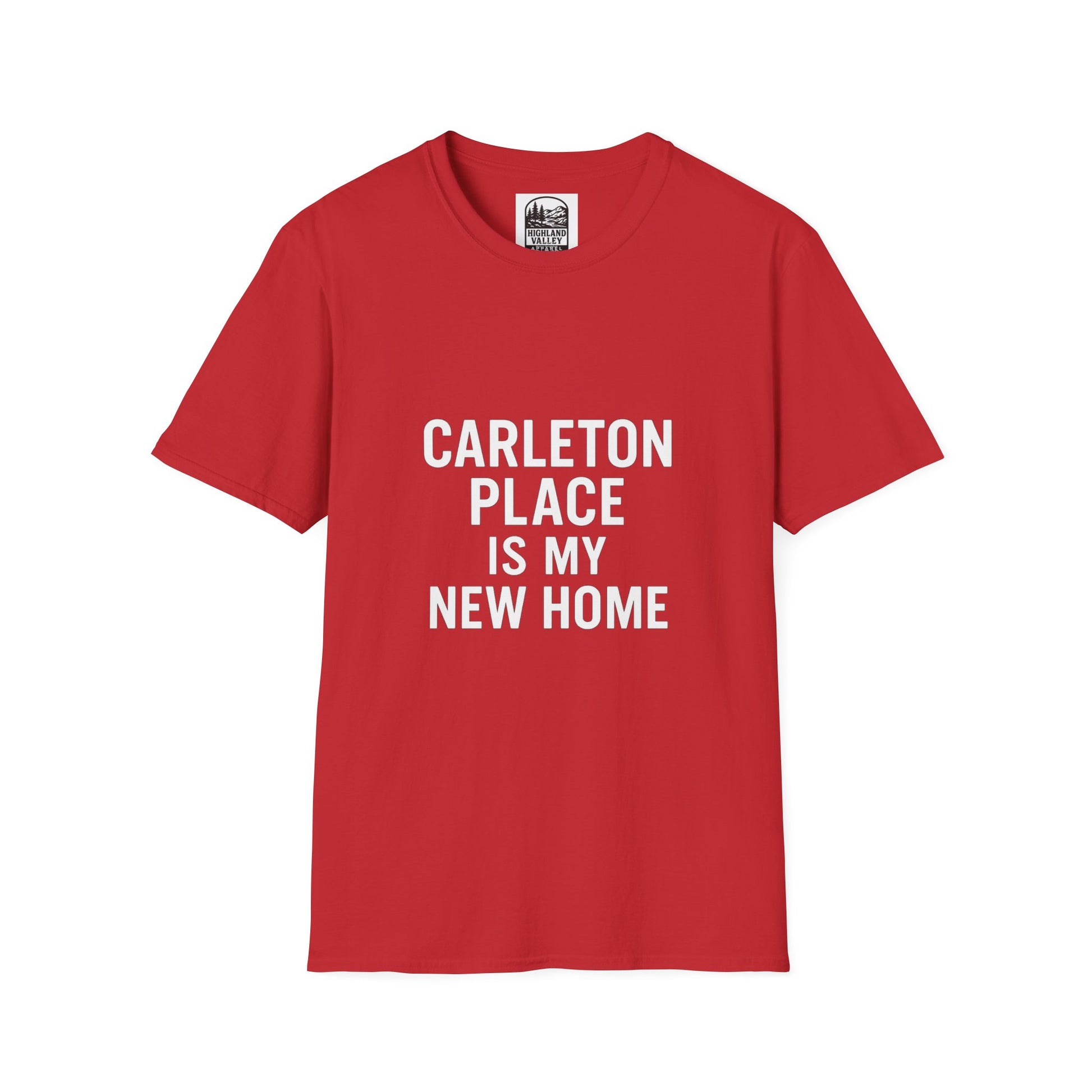 CARLETON PLACE IS MY NEW HOME UNISEX T-SHIRT