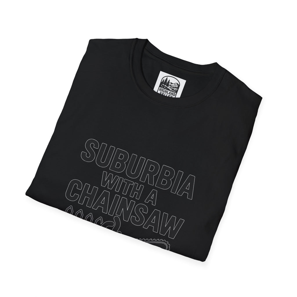 SUBURBIA WITH A CHAINSAW CP UNISEX T-SHIRT