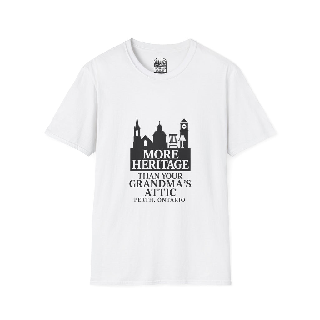 PERTH HAS MORE HERRITAGE THAN YOUR GRANDMAS ATIC UNISEX T-SHIRT