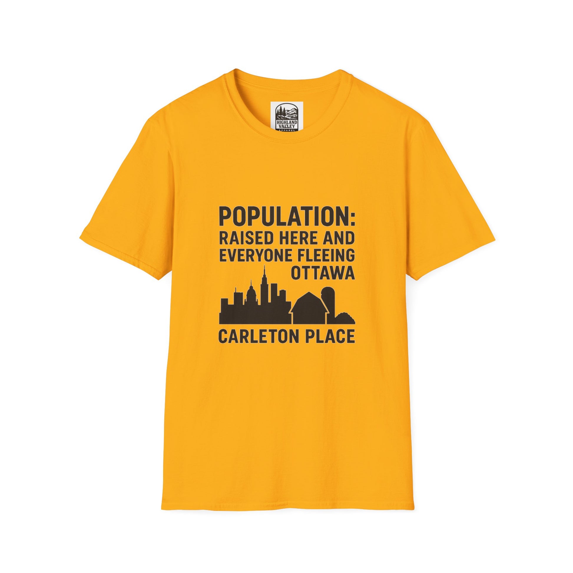 CARLETON PLACE POPULATION COMES FROM OTTAWA UNISEX T-SHIRT
