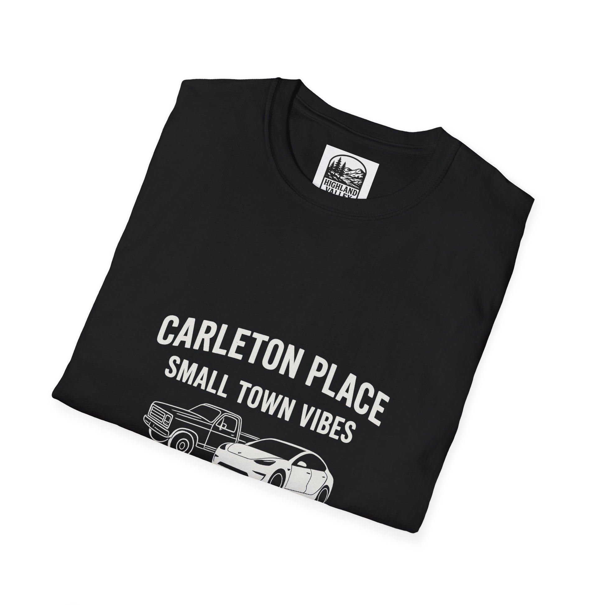 CARLETON PLACE SMALL TOWN VIBES BIG TOWN TRAFFIC UNISEX T-SHIRT