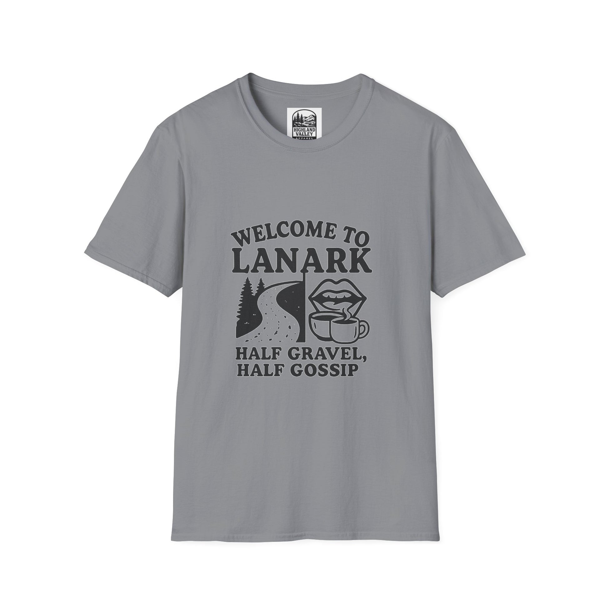 LANARK HALF GRAVEL, HALF GOSSIP UNISEX T-SHIRT