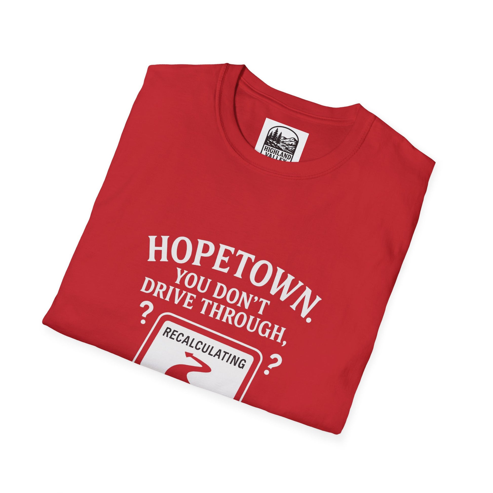 LOST IN HOPETOWN UNISEX T-SHIRT