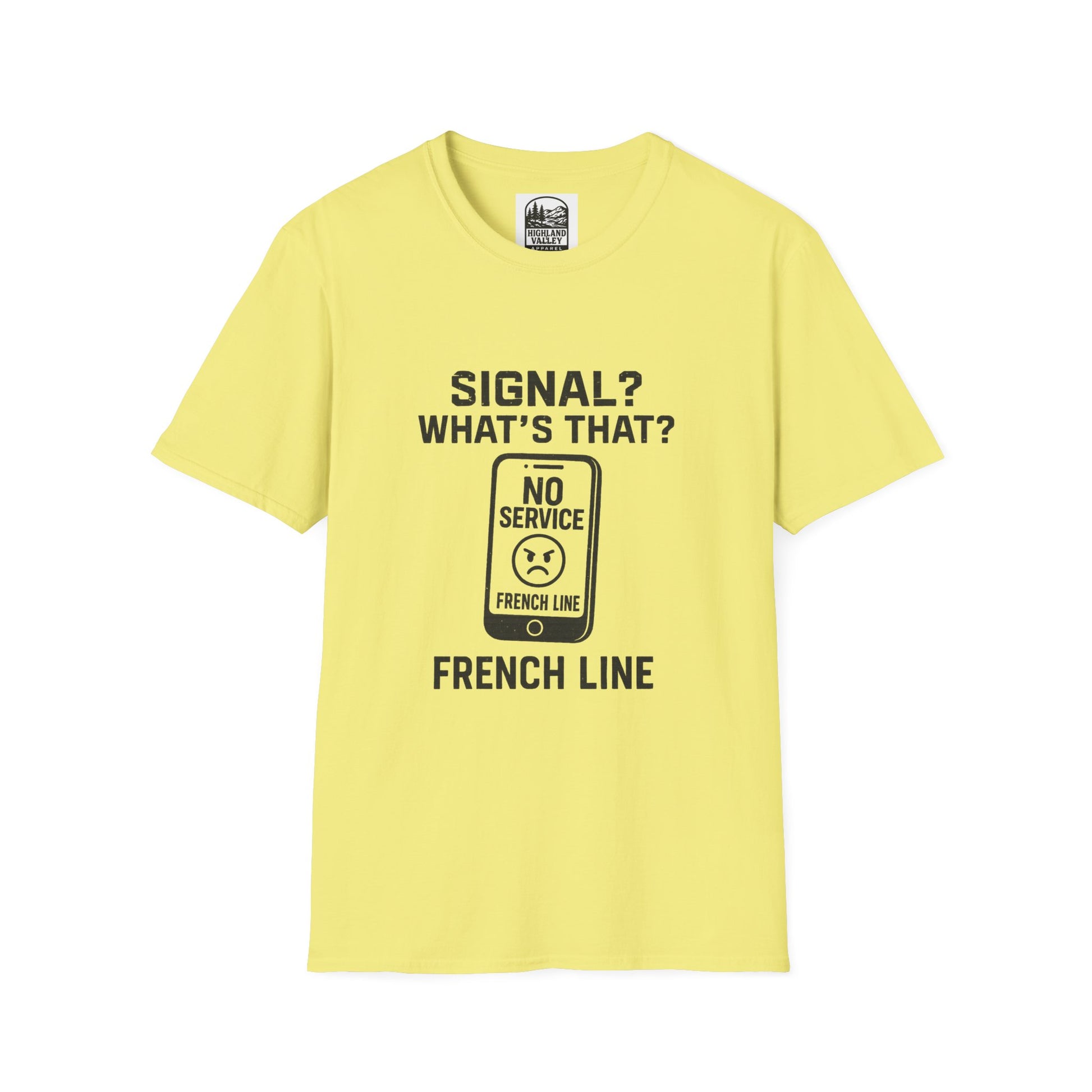 WHAT SIGNAL? IN THE FRENCH LINE UNISEX T-SHIRT
