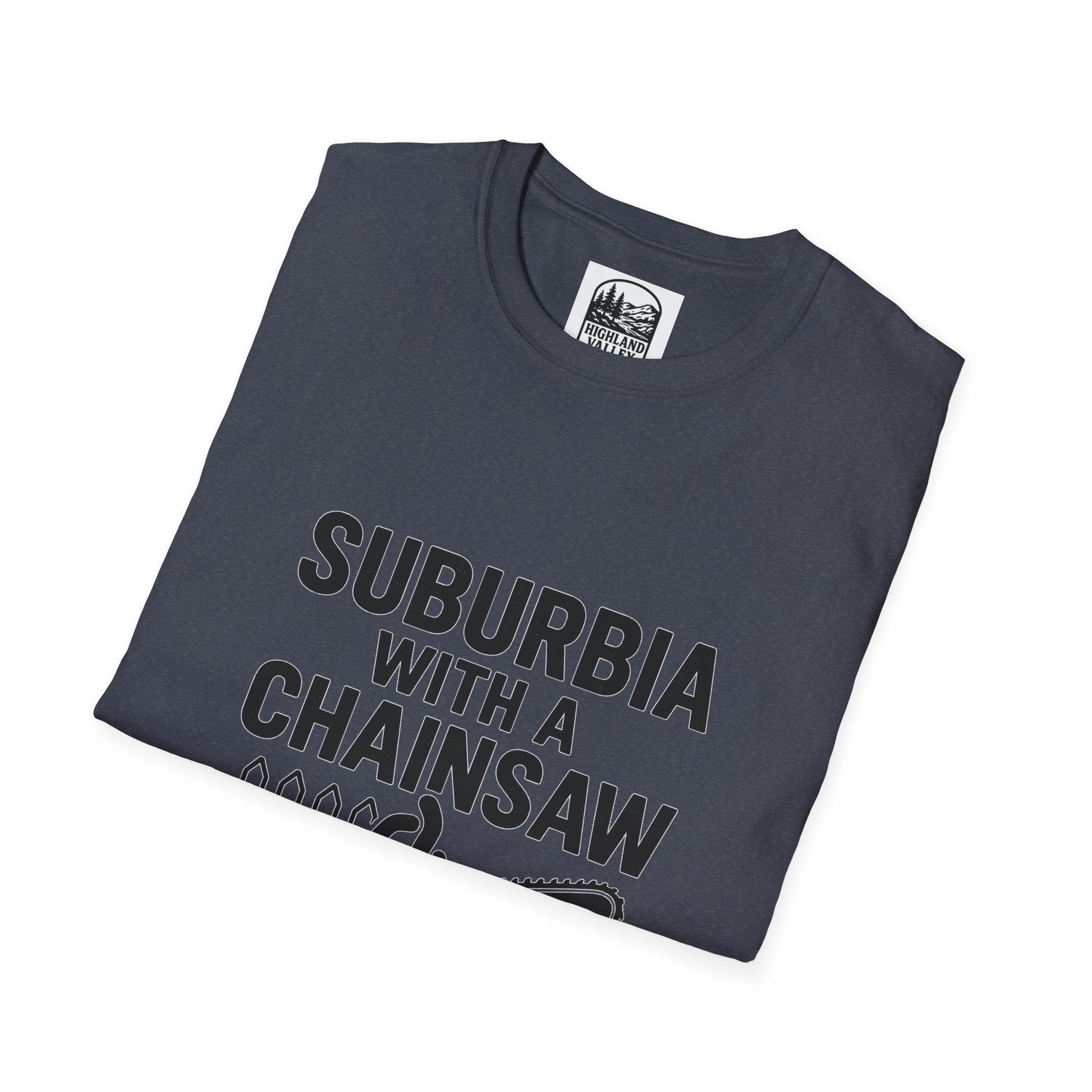 SUBURBIA WITH A CHAINSAW CP UNISEX T-SHIRT