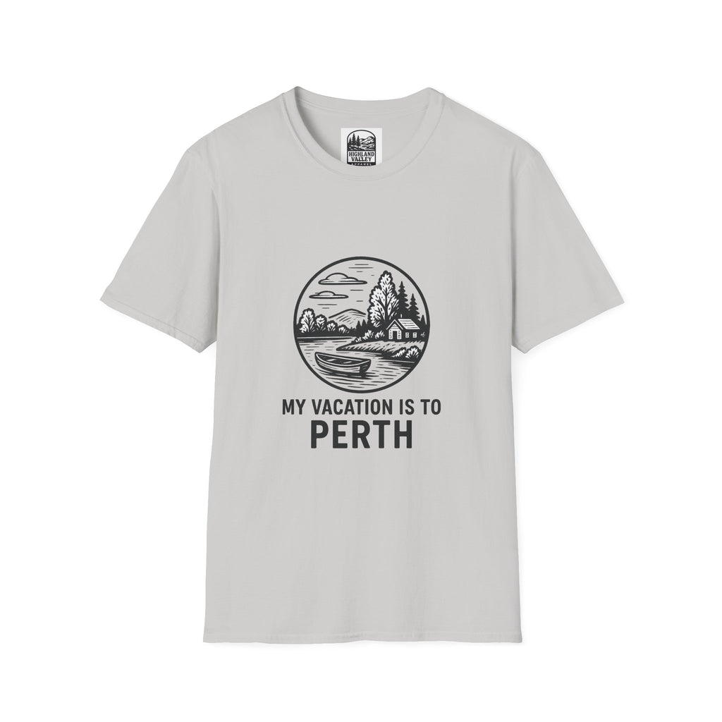 MY VACATION IS TO PERTH UNISEX T-SHIRT