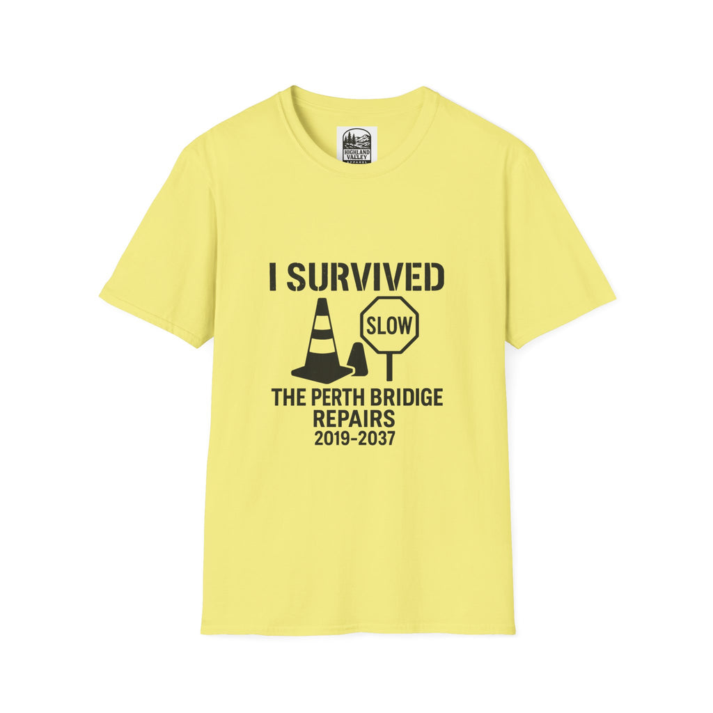 I SURVIVED THE PERTH BRIDGE REPAIR UNISEX T-SHIRT