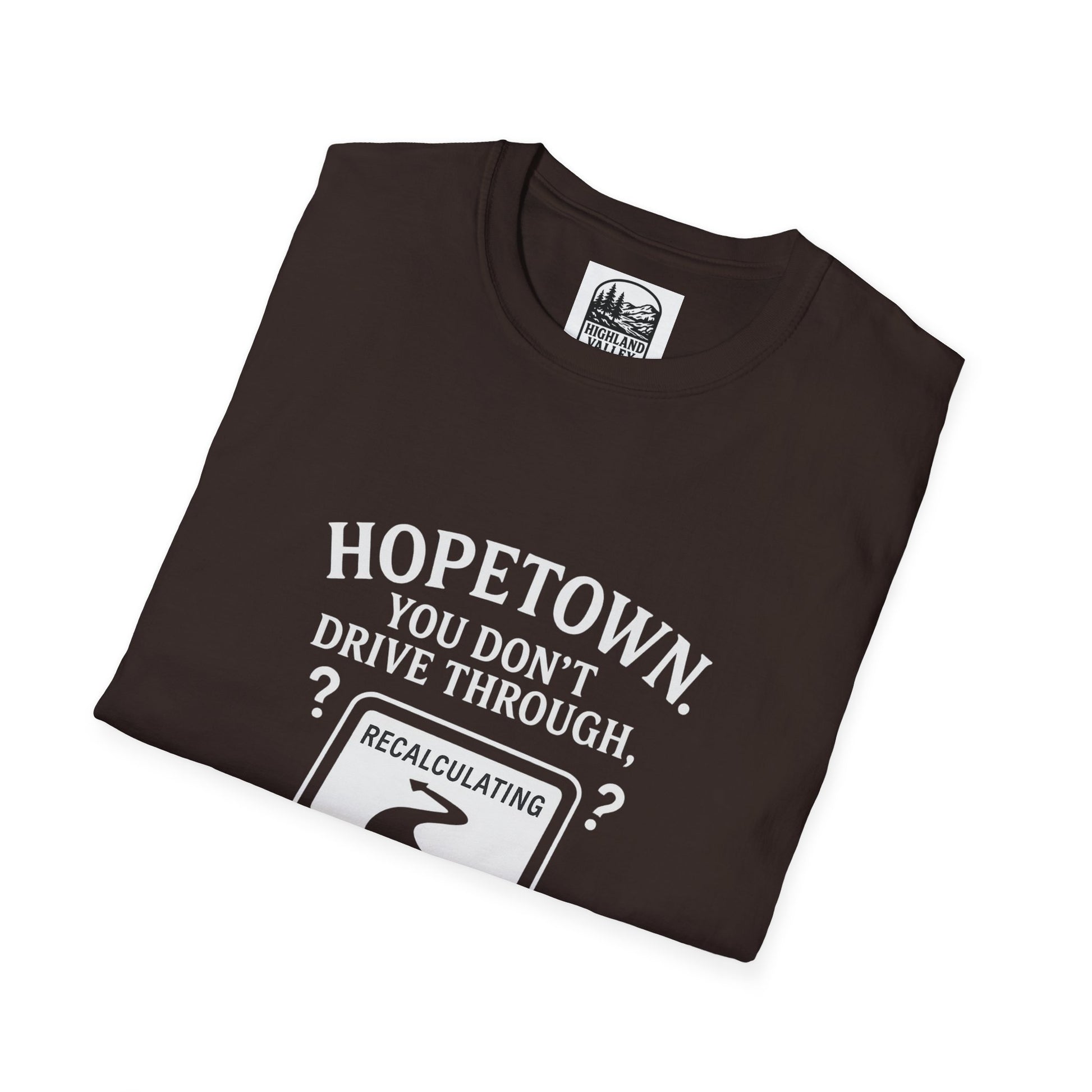 LOST IN HOPETOWN UNISEX T-SHIRT