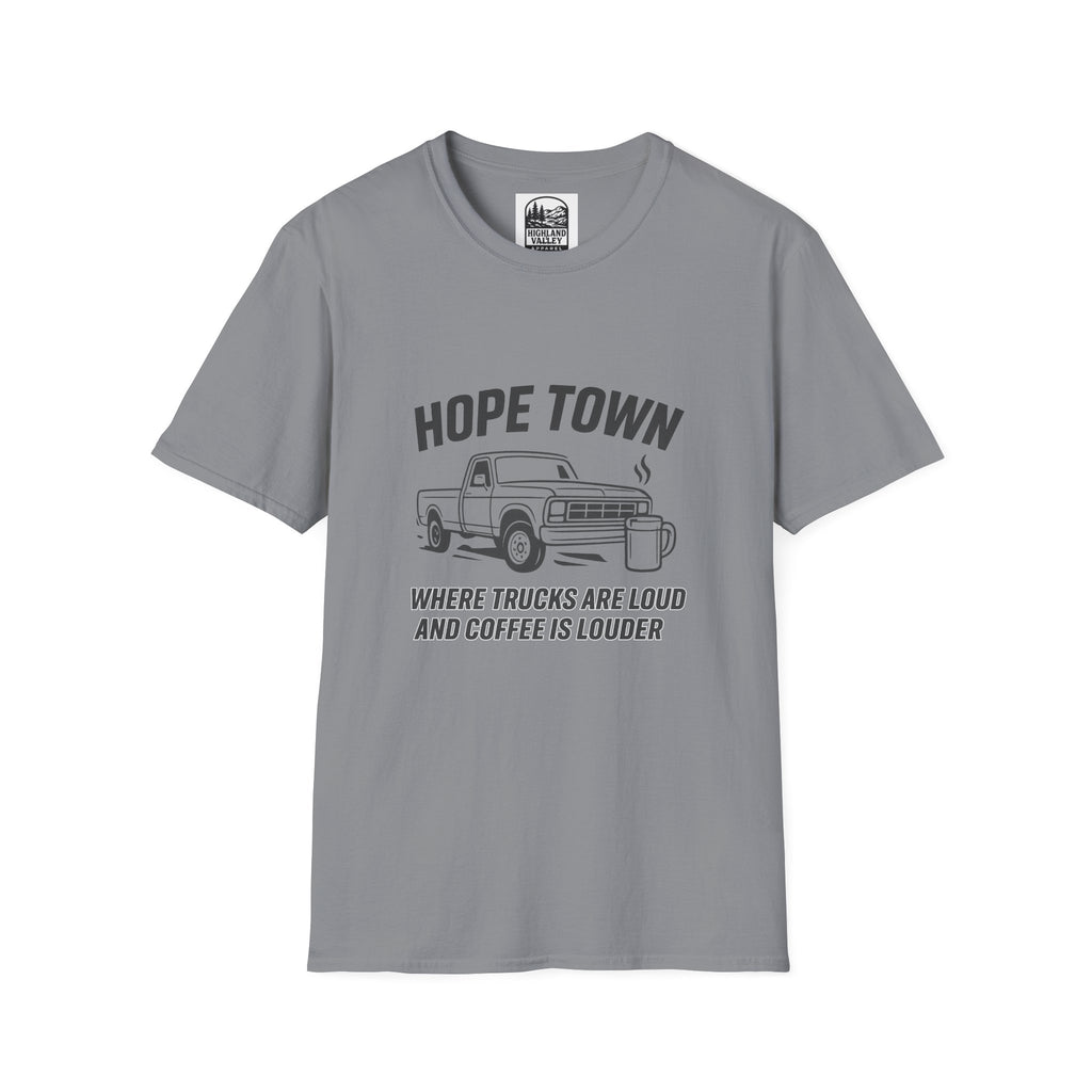 LOUD COFFEE IN HOPETOWN UNISEX T-SHIRT