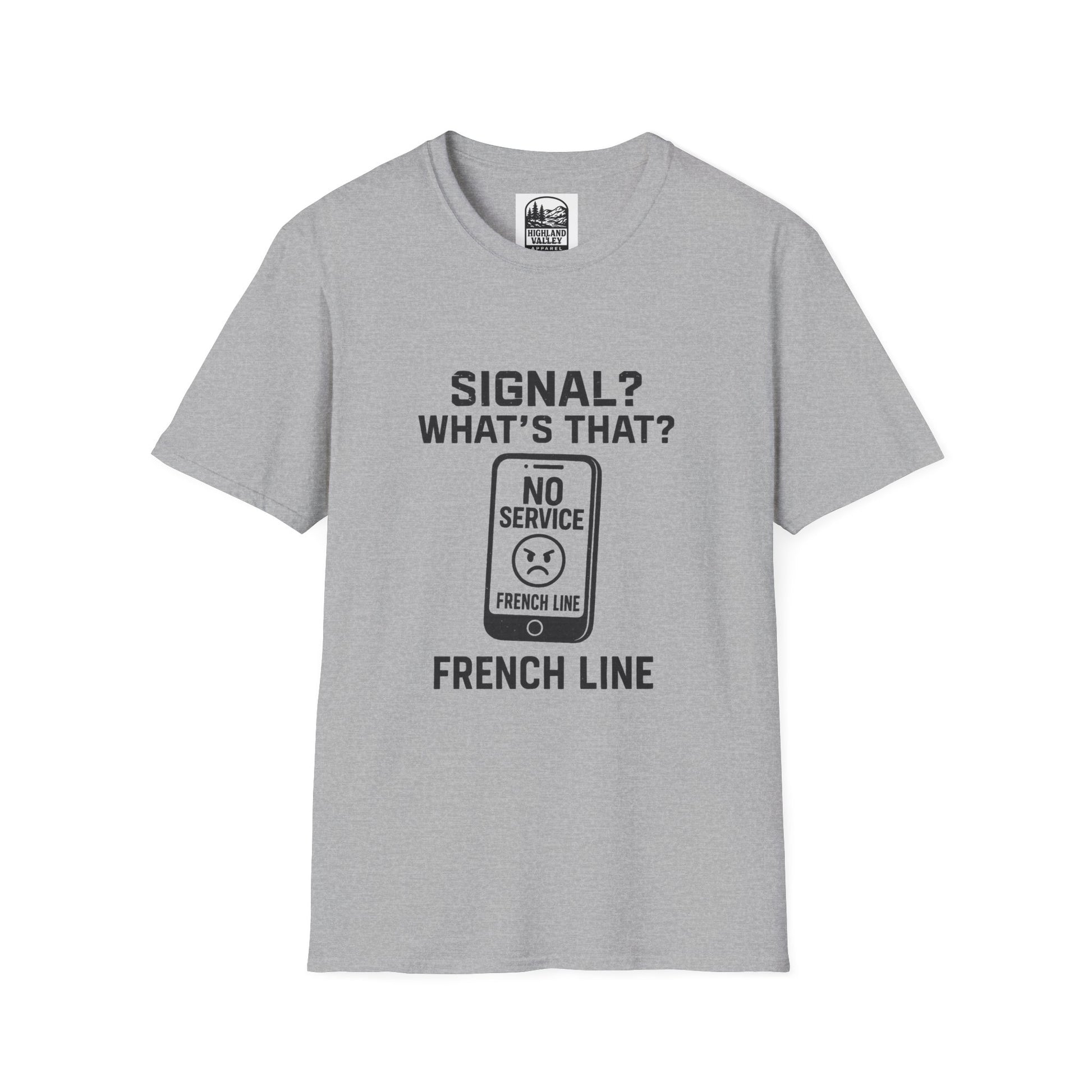 WHAT SIGNAL? IN THE FRENCH LINE UNISEX T-SHIRT