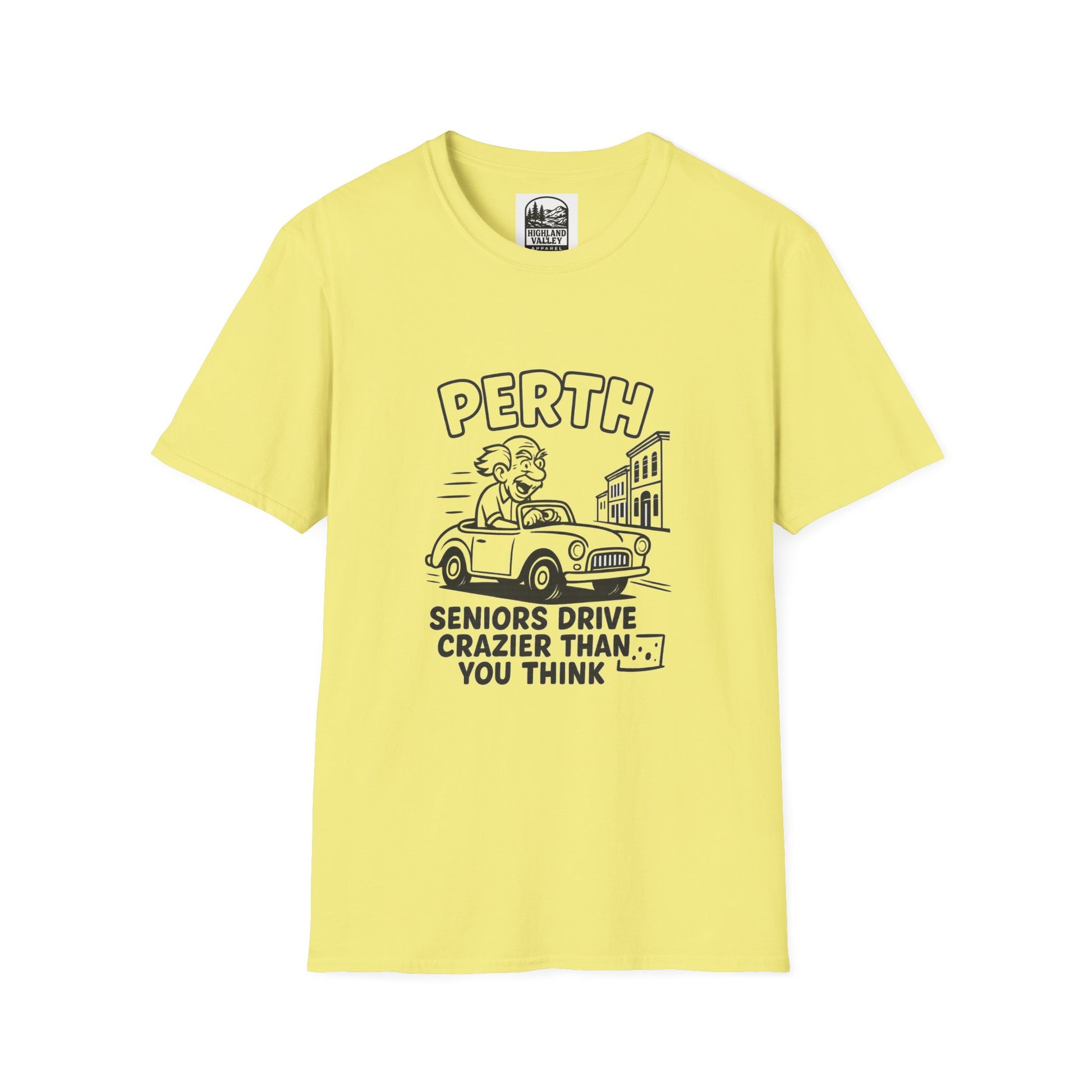 PERTH SENIORS DRIVE CRAZY UNISEX T-SHIRT