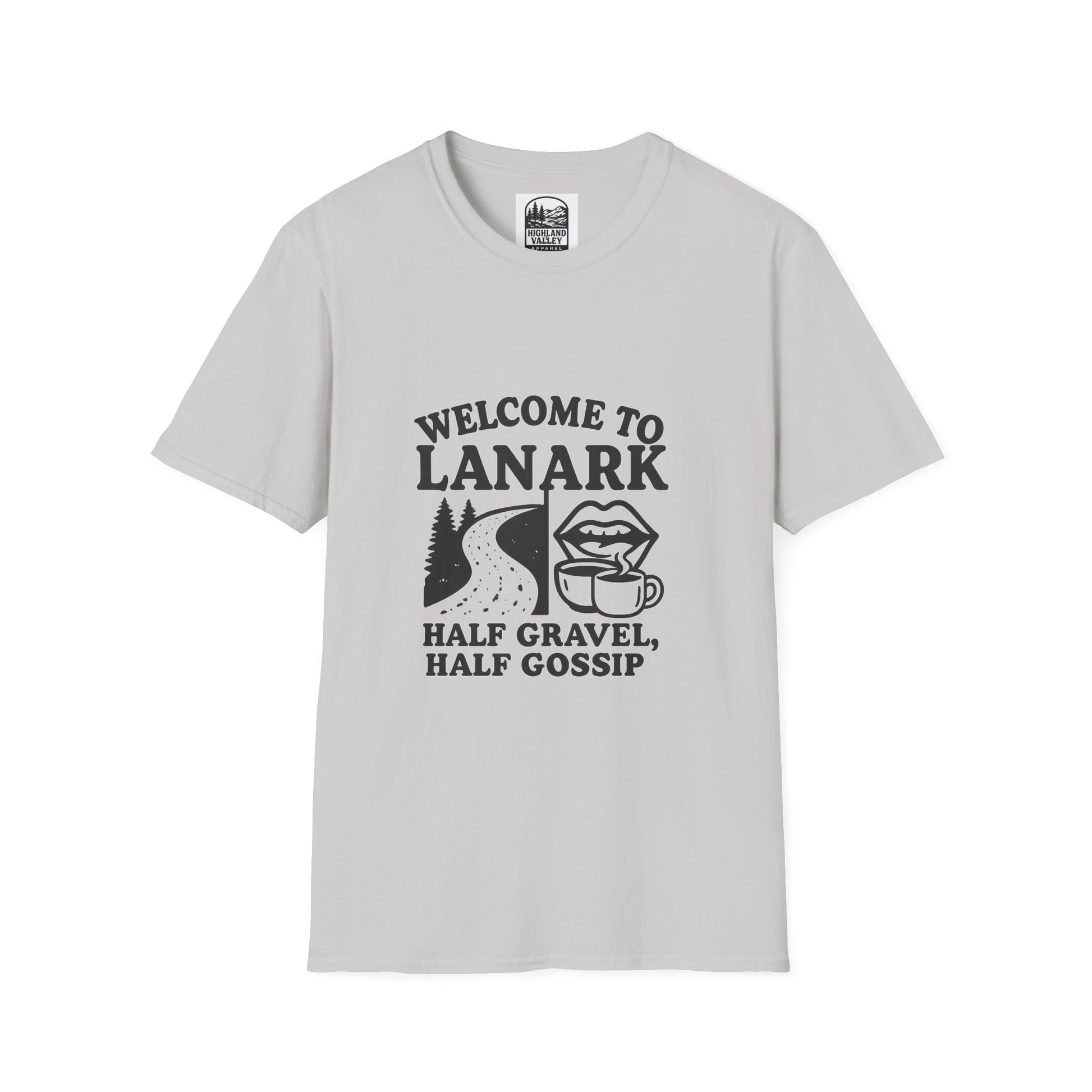 LANARK HALF GRAVEL, HALF GOSSIP UNISEX T-SHIRT