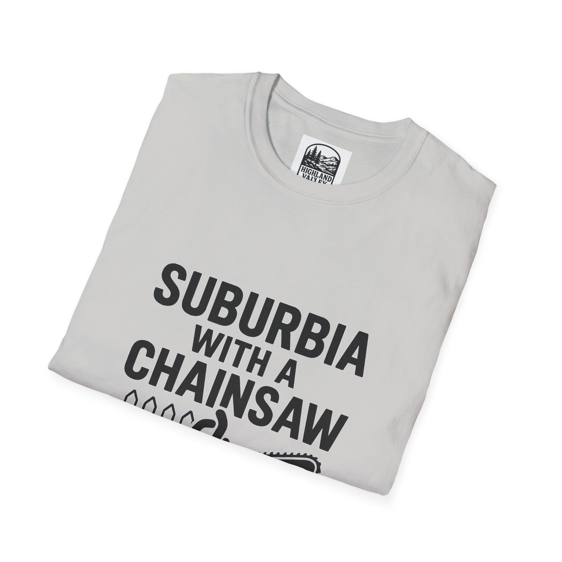 SUBURBIA WITH A CHAINSAW CP UNISEX T-SHIRT
