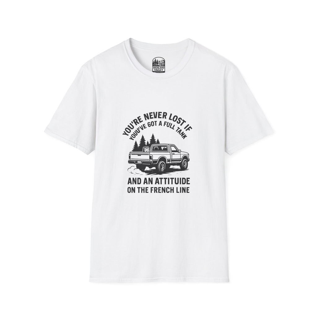 LOST WITH A FULL TANK OF GAS UNISEX T-SHIRT