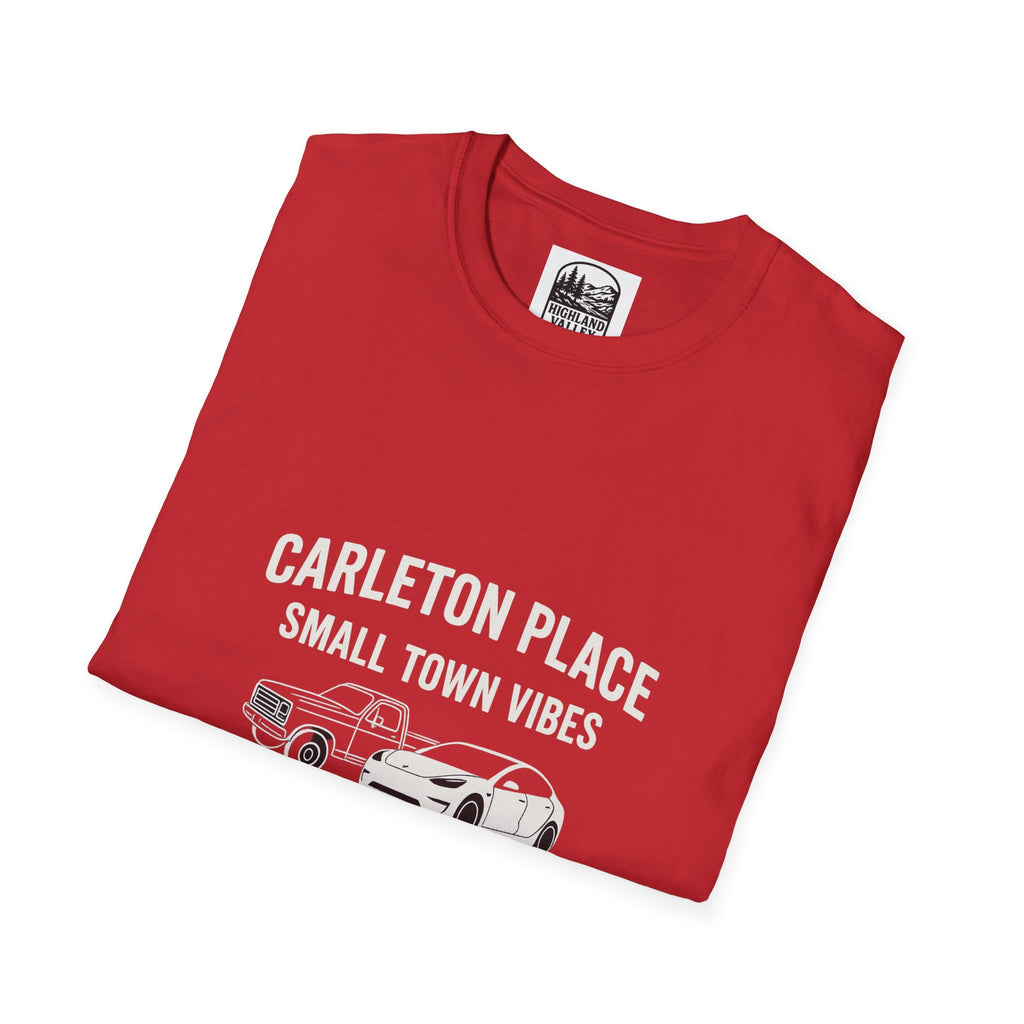 CARLETON PLACE SMALL TOWN VIBES BIG TOWN TRAFFIC UNISEX T-SHIRT