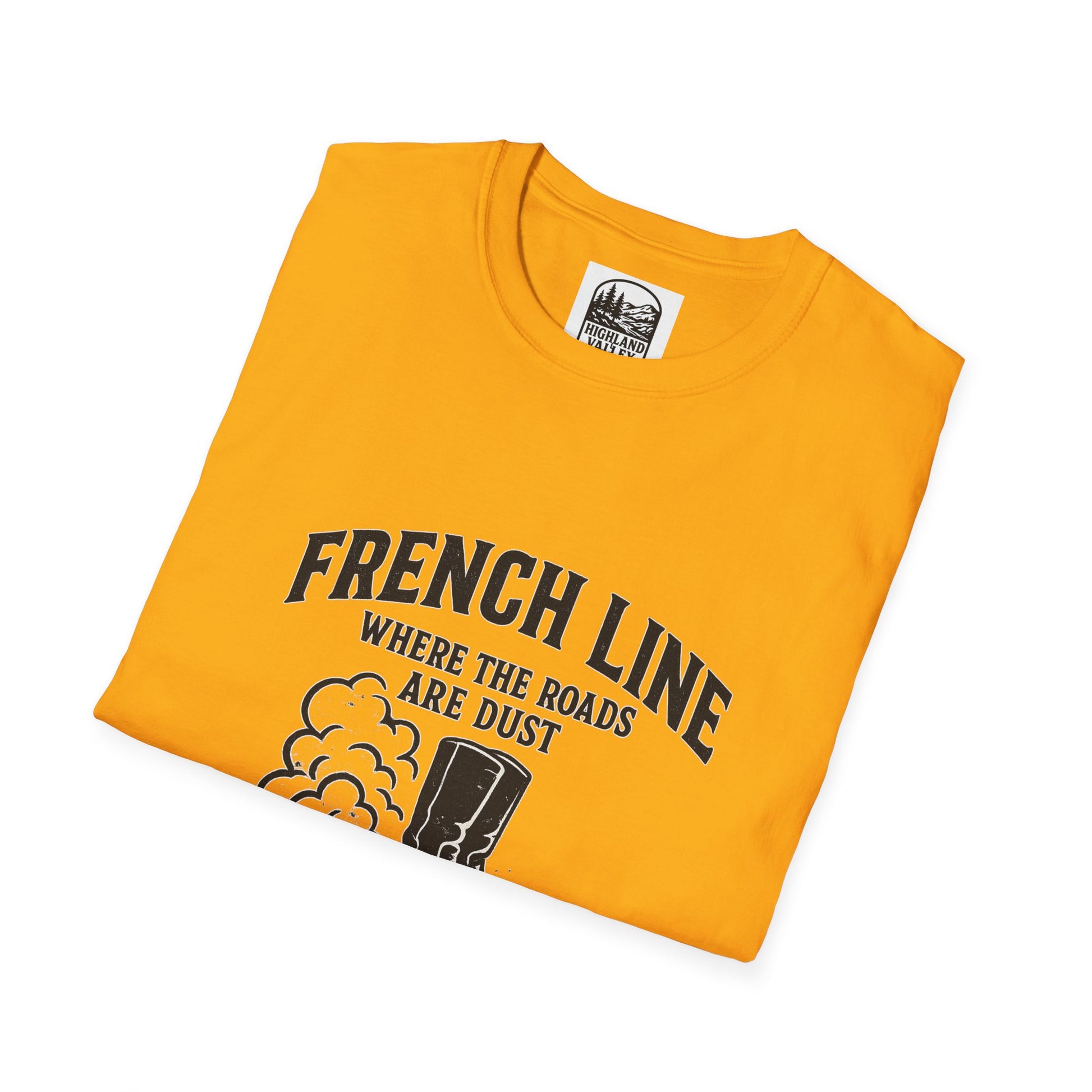 FRENCHLINE DUST ROADS AND TOUGH PEOPLE UNISEX T-SHIRT
