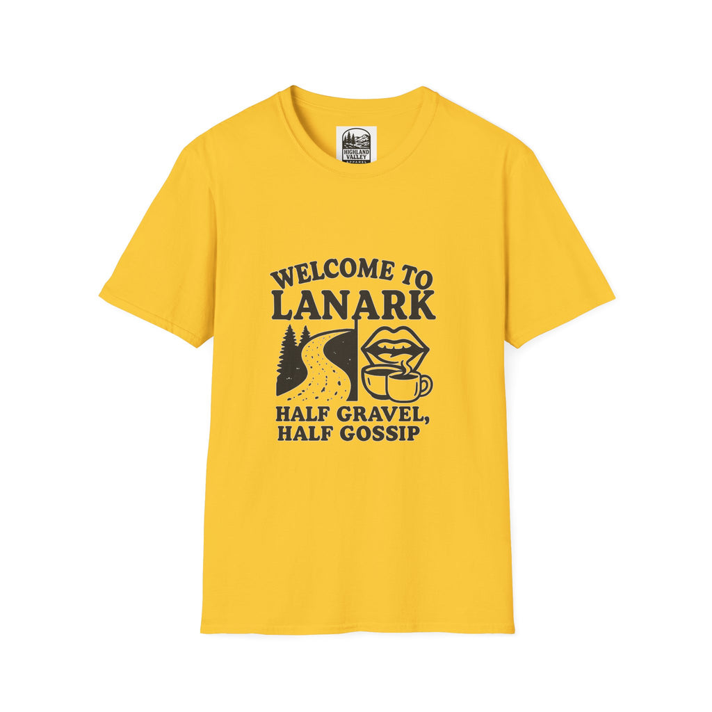 LANARK HALF GRAVEL, HALF GOSSIP UNISEX T-SHIRT