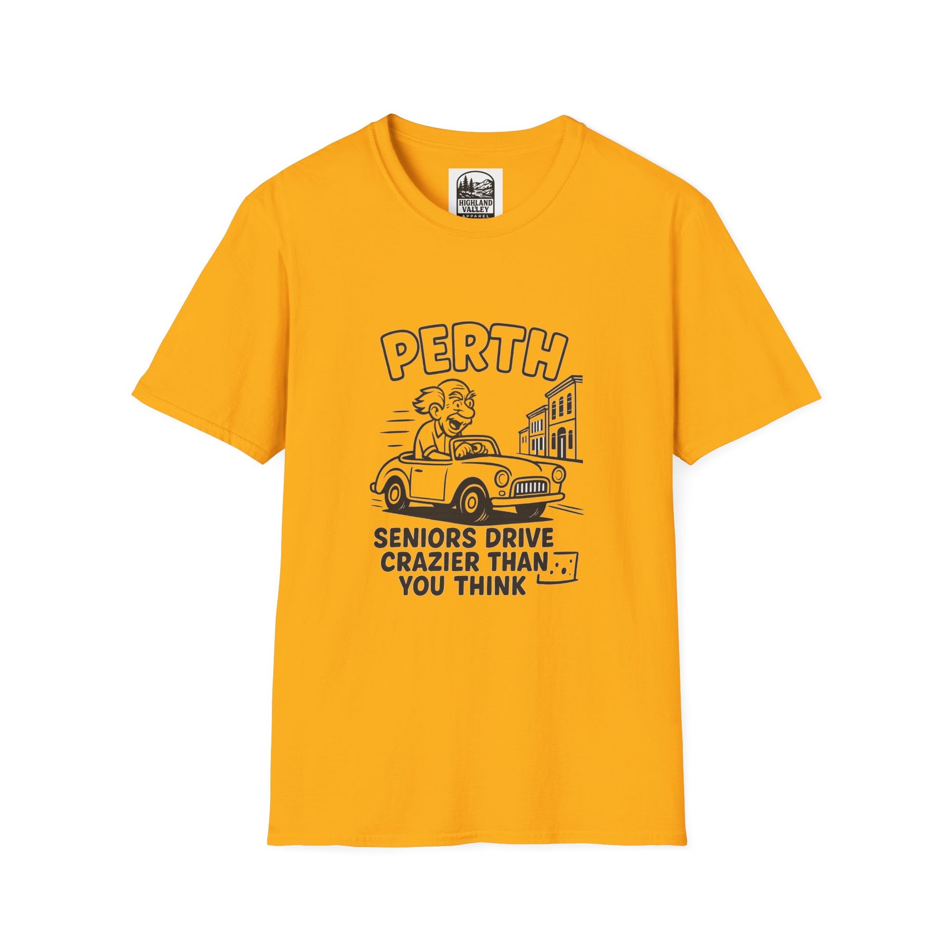 PERTH SENIORS DRIVE CRAZY UNISEX T-SHIRT