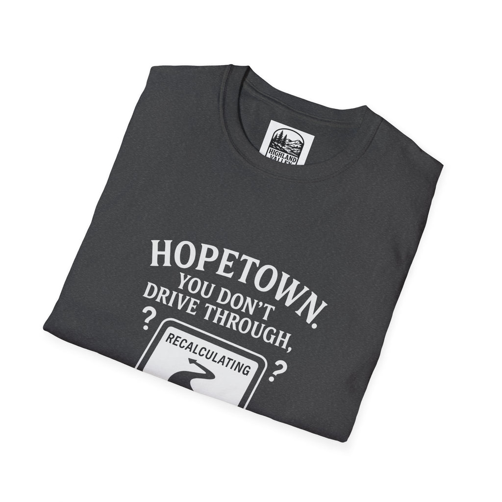 LOST IN HOPETOWN UNISEX T-SHIRT