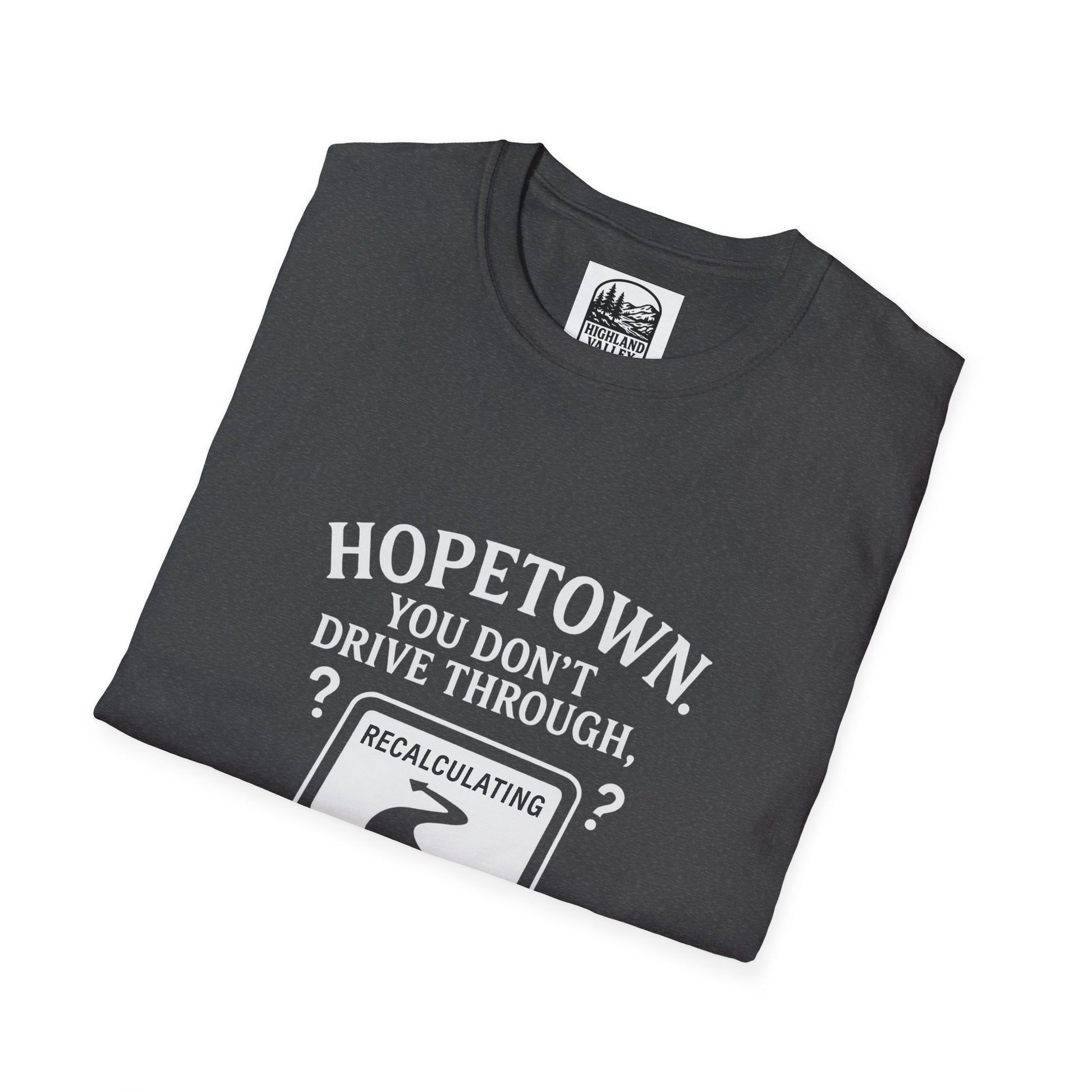 LOST IN HOPETOWN UNISEX T-SHIRT