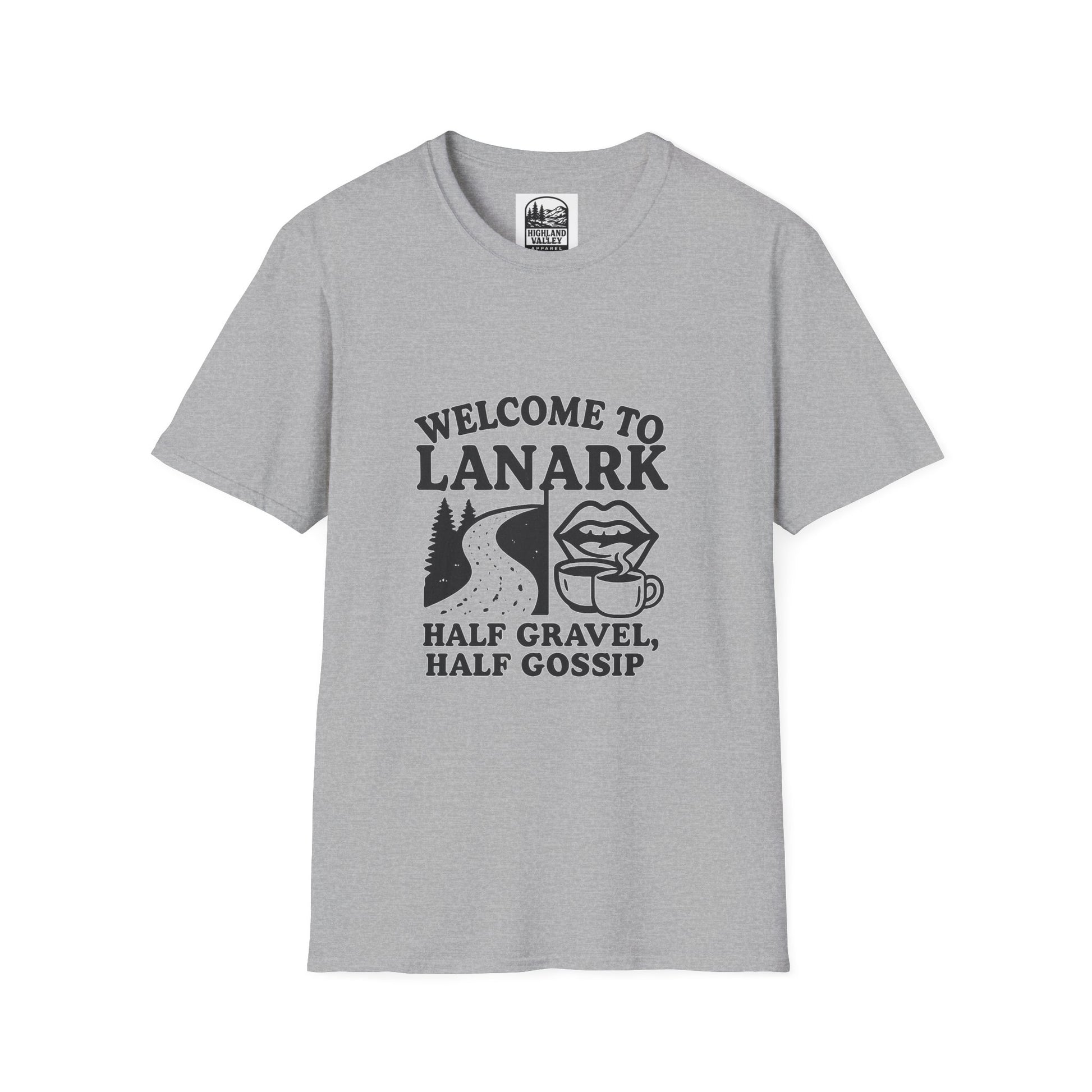 LANARK HALF GRAVEL, HALF GOSSIP UNISEX T-SHIRT