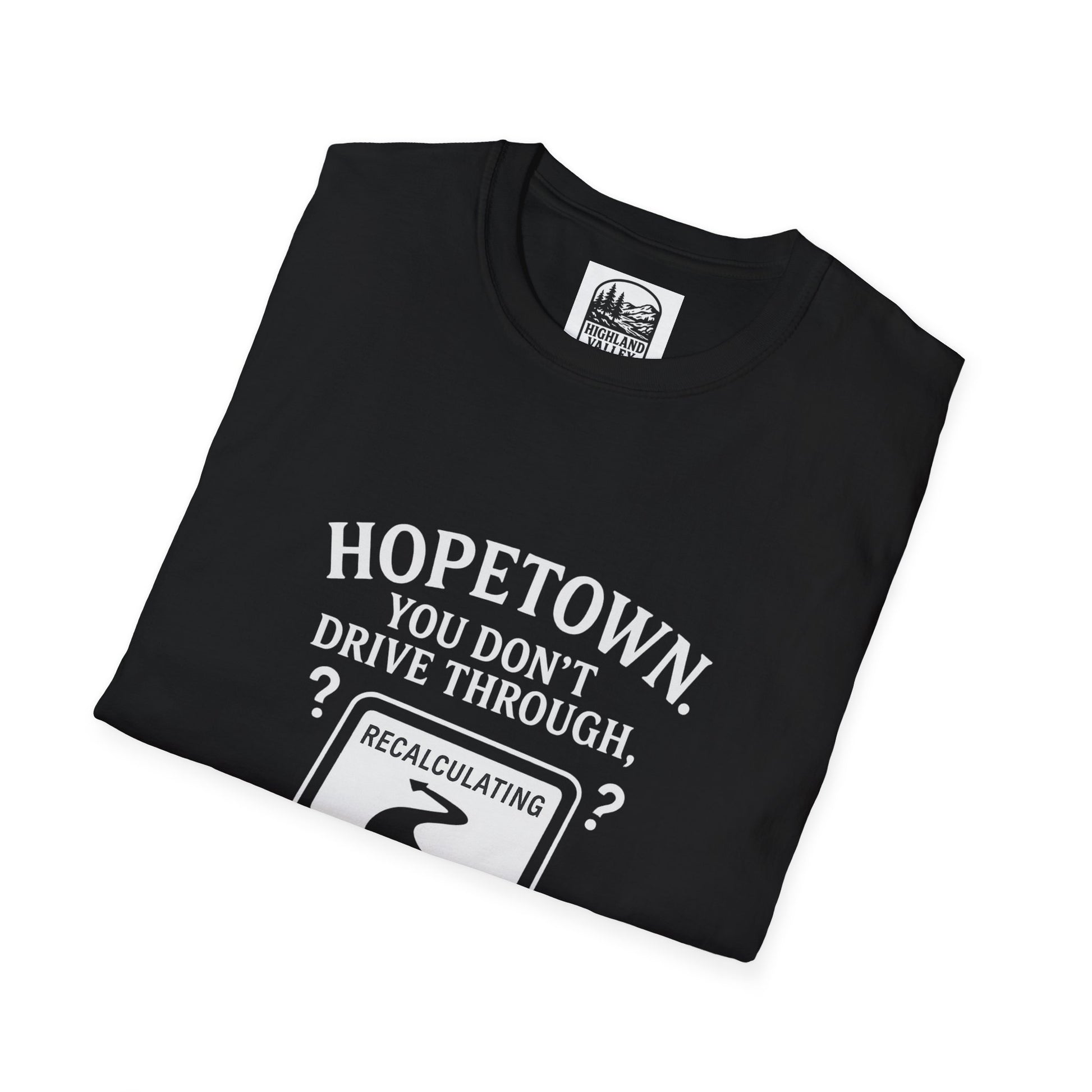 LOST IN HOPETOWN UNISEX T-SHIRT
