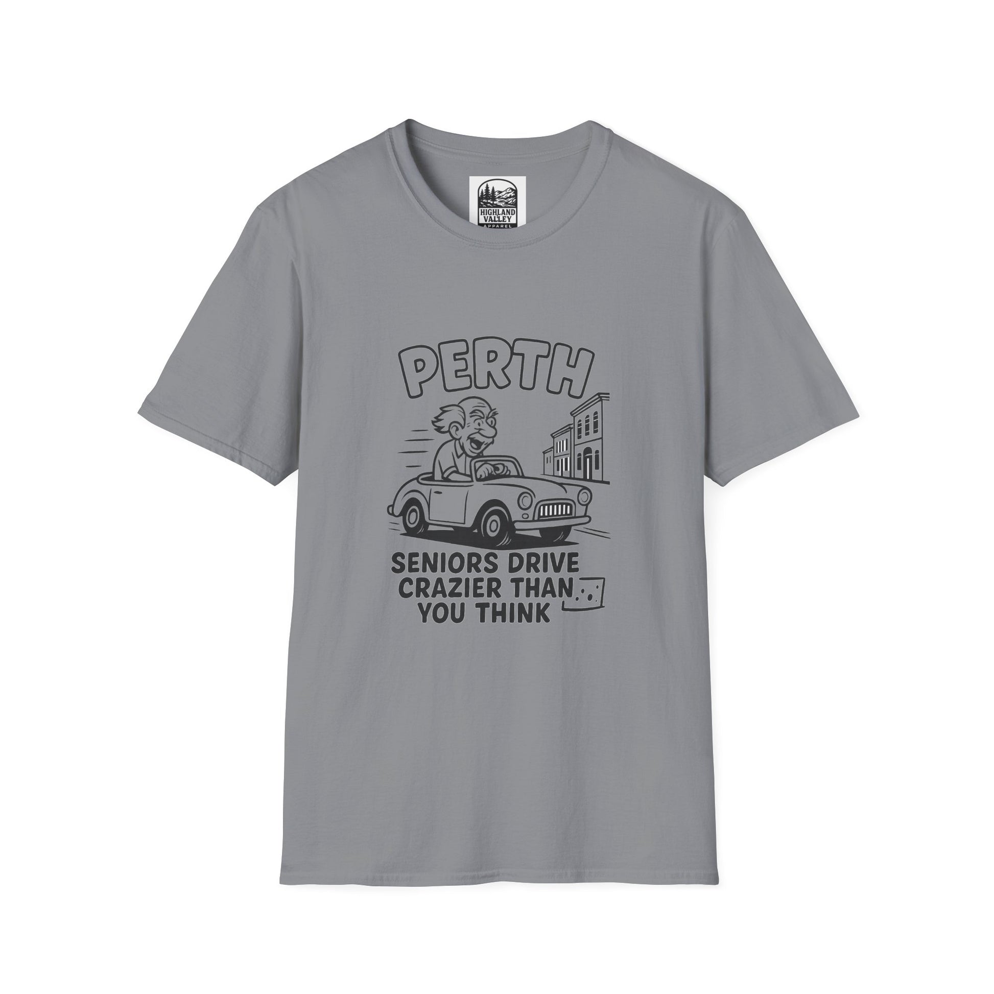 PERTH SENIORS DRIVE CRAZY UNISEX T-SHIRT